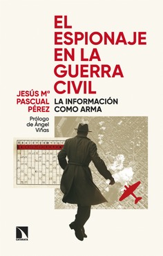 El espionaje en la Guerra Civil El espionaje en la Guerra Civil