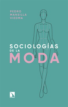 Sociologías de la moda Sociologías de la moda