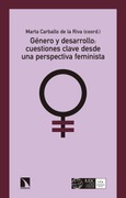 Género y desarrollo: cuestiones clave desde una perspectiva feminista