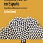 El colapso de la Administración en España. Un análisis políticamente incorrecto. Carles Ramió