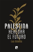 Portada de: Palestina: heredar el futuro