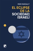 Portada de: El eclipse de la sociedad israelí