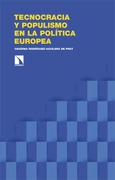 Portada de: Tecnocracia y populismo en la política europea