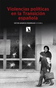 Violencias políticas en la Transición española