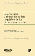 Portada de: Guerra sucia y abusos de poder: la quiebra de los imperativos morales