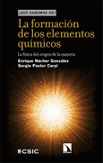 Portada de: La formación de los elementos químicos