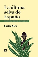 La última selva de España
