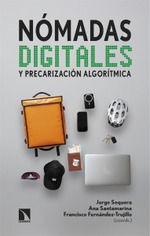 Nómadas digitales y precarización algorítmica