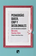 Pedagogías queer, crip y decoloniales