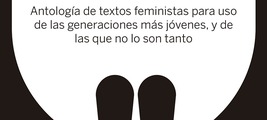Presentación de 'Feminismos. Antología de textos feministas', de Beatriz Ranea Triviño