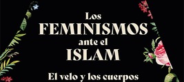 Presentación de 'Los feminismos ante el islam. El velo y los cuerpos de las mujeres'.