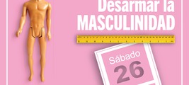 Barakaldo: Coloquio y presentación de ‘Desarmar la masculinidad’