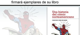 Feria del Libro de Madrid: Francisco Sáez de Adana firmará ejemplares de 'Una historia del cómic norteamericano'