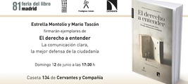 Feria del Libro de Madrid: Estrella Montolío y Mario Tascón firmarán ejemplares de El derecho a entender