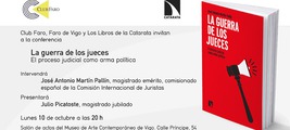 Vigo, conferencia: La guerra de los jueces. El proceso judicial como arma política