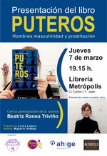 Jaén: presentación de 'Puteros. Hombres, masculinidad, prostitución'.