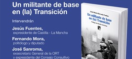 Toledo: presentación de 'Un militante de base en (la) Transición'