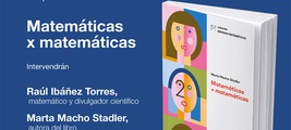 Bilbao: presentación de 'Matemáticas x matemáticas'