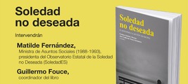 Madrid: presentación de 'Soledad no deseada'