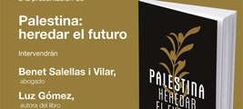 Girona: presentación de 'Palestina: heredar el futuro'