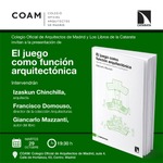 Madrid: presentación de 'El juego como función arquitectónica'