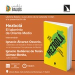 Madrid: presentación de 'Hezbolá. El laberinto de Oriente Medio'