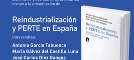 Madrid: presentación de 'Reindustrialización y PERTE en España'