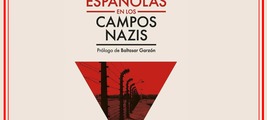 Benicàssim: presentación de 'Españolas en los campos nazis' 