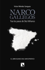 Presentación 'Narcogallegos. El libro blanco del narcotráfico', de Víctor Méndez