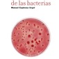 La vida social de las bacterias. Manuel Espinosa Urgel.