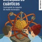 Simuladores cuánticos Construyendo las maquetas del mundo microscópico. Javier Argüello Luengo, Alejandro González Tudela